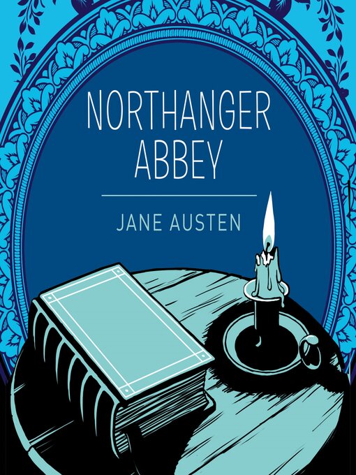 Title details for Northanger Abbey by Jane Austen - Wait list